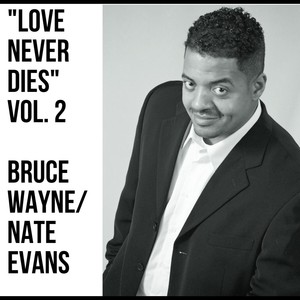 Love Never Dies Vol. 2 (Explicit)