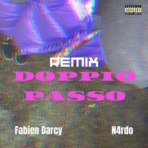 Doppio Passo (REMIX) (feat. Fabien Darcy) [Explicit]