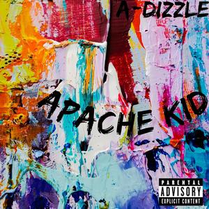 Apache Kid (Explicit)