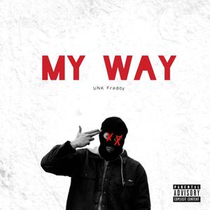 My Way (Explicit)
