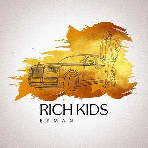 rich kids (Explicit)