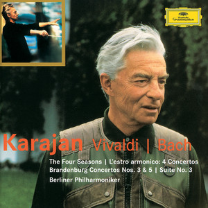 Vivaldi: The Four Seasons; L'estro armonico / Bach: Brandenburg Concertos Nos.3 & 5; Suite No.3