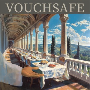 Vouchsafe