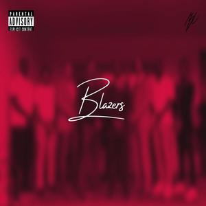 Blazers (Explicit)