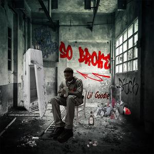 So Broke (Explicit)