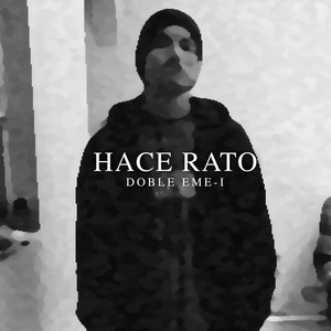 Hace Rato (Explicit)