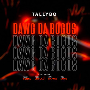 DAWG DA BOGUS (Explicit)