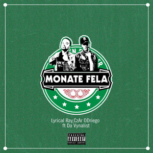 Monate Fela (feat. Da Vynalist) (Explicit)