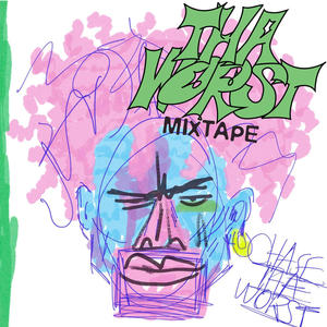 Tha Worst Mixtape (Explicit)