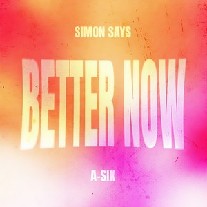 Better Now