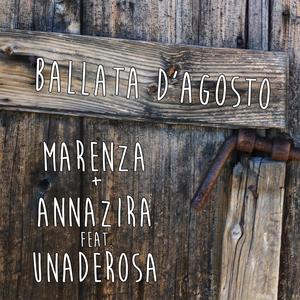 Ballata d'Agosto (feat. Unaderosa)