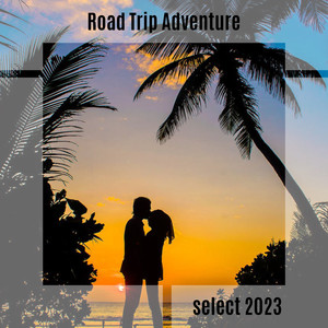 Road Trip Adventure Select 2023