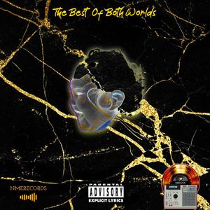 Best of Both Worlds (Explicit)