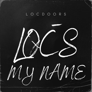 LOCS My Name