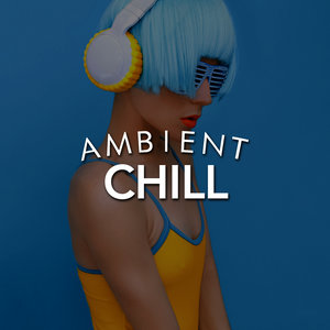 Ambient Chill