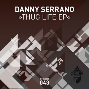 Thug Life (Original Mix)