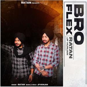 Bro Flex (feat. Jp Hunjan)