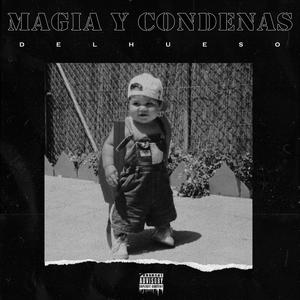 MAGIA Y CONDENAS (Explicit)