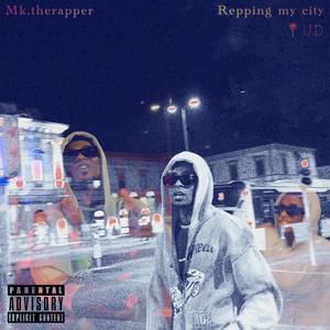 Repping my city (Explicit)
