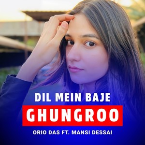 Dil Mein Baje Ghungroo