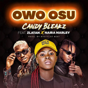Owo Osu (feat. Zlatan and Naira Marley) (Explicit)