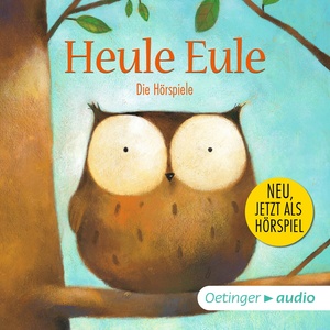 Heule Eule - Die Hörspiele