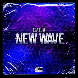 New wave (Explicit)