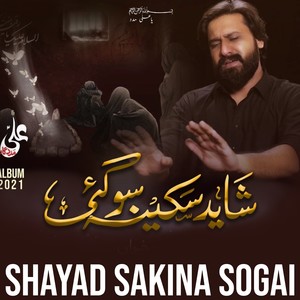 Shayad Sakina Sogai