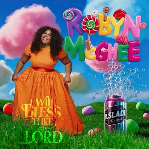 I Will Bless Thee Oh Lord (feat. B.Slade & A1 Bold)