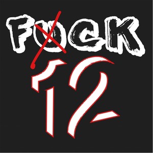 Fvck 12 (Explicit)