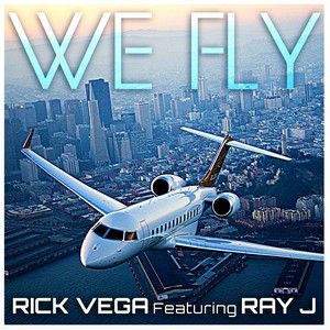 We Fly (feat. Ray J) (Explicit)
