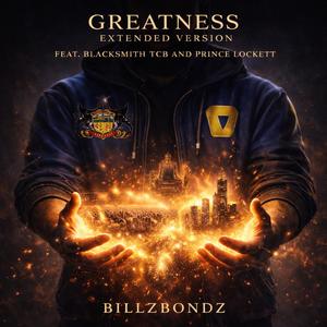 Greatness (feat. BlacksmithTCB & Prince Lockett) (Radio Edit)
