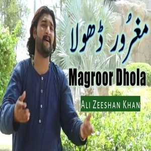 Magroor Dhola