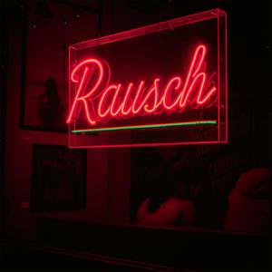 Rausch (Explicit)