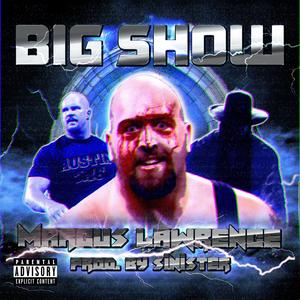 Big Show (Explicit)