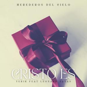 Cristo Es (feat. Yerik)