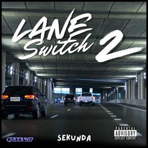 Lane Switch 2 (Explicit)