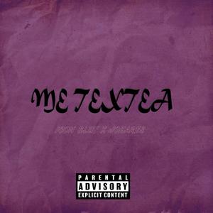 ME TEXTEA (feat. Johares) [Explicit]