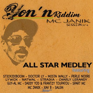 Yon'n Riddim MC Janik Session No. 4 (Yon'n Medley All Star)
