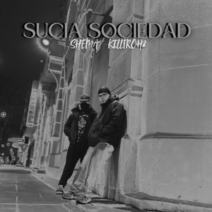 Sucia Sociedad (Explicit)