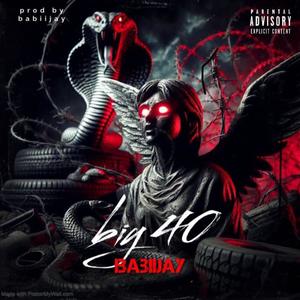 Big 40 (Explicit)