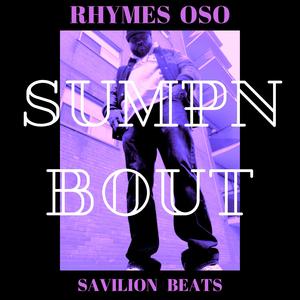 Sumpn Bout (Radio Edit)