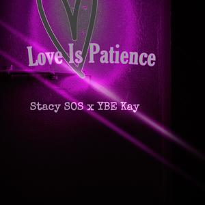 Love Is Patience (Explicit)