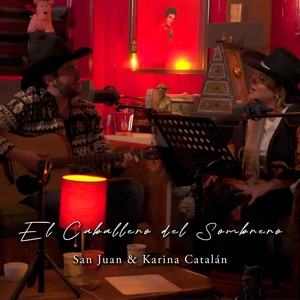 El Caballero Del Sombrero (Versión Acústica)