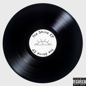 The Shine EP (Explicit)