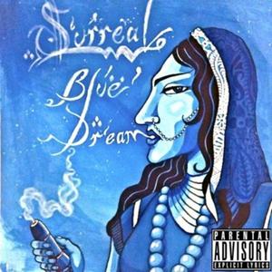 Blue Dream (Explicit)