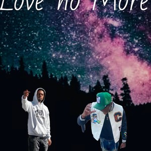 Love No More (feat. Sae2xss) [Explicit]