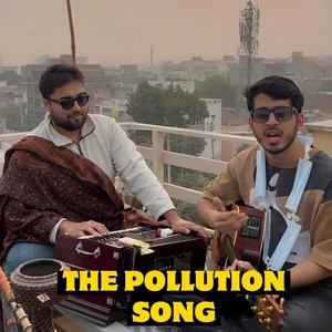 The POLLUTION Song (Live)