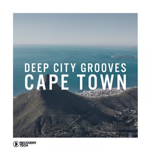 Deep City Grooves Cape Town, Vol. 1