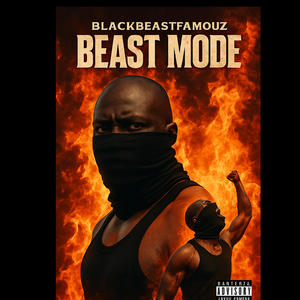 Beast Mode (Explicit)